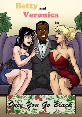 Betty and Veronica - Once You Go Black You Never Go Back (French