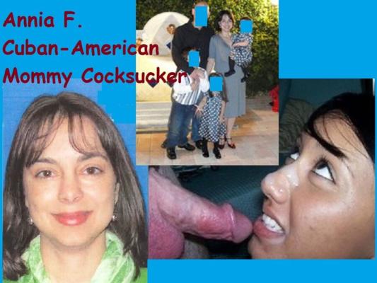 Annia F. - Kubanisch-amerikanische Mami-Schwanzlutscherin